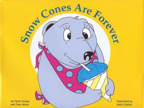 Hardcover Snow Cones Are Forever Book