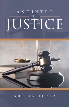 Paperback Anointed for Justice Book