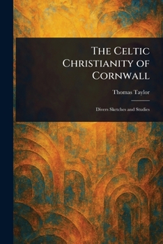 Paperback The Celtic Christianity of Cornwall Book