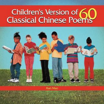 Paperback Children's Version of 60 Classical Chinese Poems Book