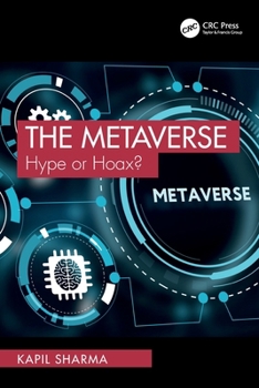 Paperback The Metaverse: Hype or Hoax? Book