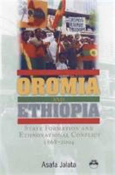 Paperback Oromia and Ethiopia: State Formation and Ethnonational Conflict, 1868-2004 Book