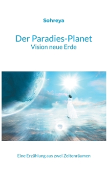 Paperback Der Paradies-Planet: Vision neue Erde [German] Book