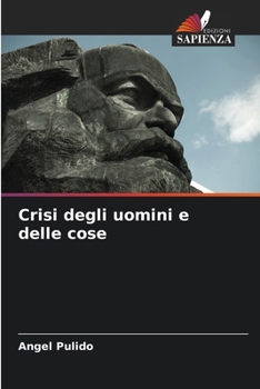 Paperback Crisi degli uomini e delle cose [Italian] Book