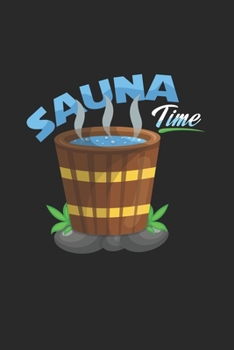 Sauna time: 6x9 Sauna | lined | ruled paper | notebook | notes