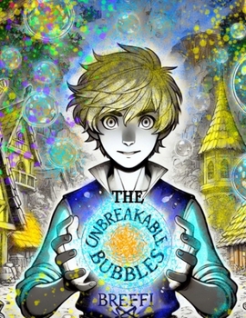 Paperback The Unbreakable Bubbles Book
