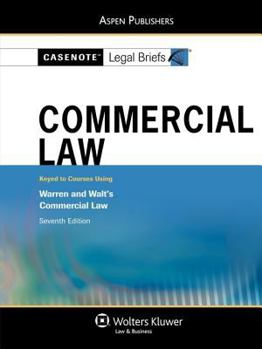 Paperback Commercial Law: Keyed to Courses Using Warren and Walt's Commercial Law Book