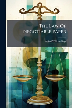 Paperback The Law Of Negotiable Paper Book