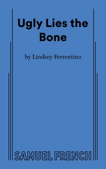 Paperback Ugly Lies the Bone Book