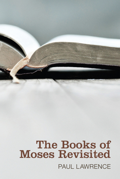 Hardcover The Books of Moses Revisited Book