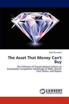 Paperback The Asset That Money Can't Buy Book