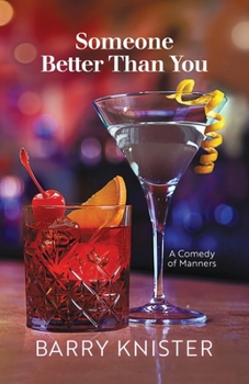 Paperback Someone Better Than You: A Comedy of Manners Book