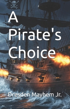 Paperback A Pirate's Choice Book
