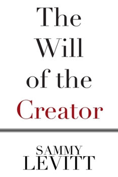 Paperback The Will of the Creator Book