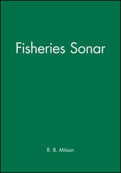 Hardcover Fisheries Sonar (Incorporating Underwater Observation Using Sonar by D.G. Tucker) Book