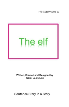 The elf: PreReader  Volume 27
