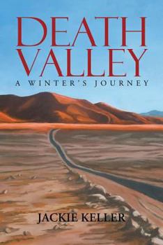 Paperback Death Valley: A Winter's Journey Book