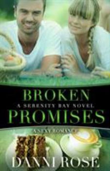 Paperback Broken Promises: A Serenity Bay Novel Book