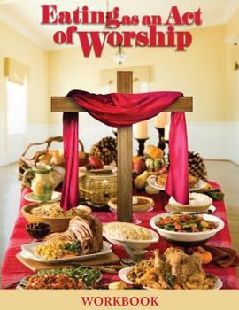 Paperback Eating as an Act of Worship Book