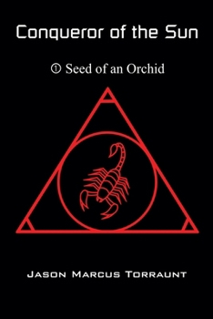 Paperback Conqueror of the Sun - 1 - Seed of an Orchid Book