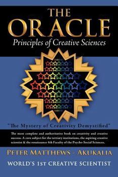 Paperback The Oracle: Principles of Creative Sciences Book