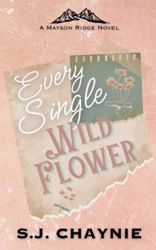 Paperback Every Single Wildflower (Every Single Series) Book