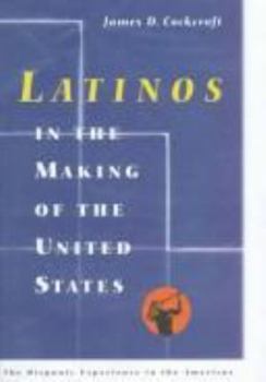 Hardcover Latinos in the Making of the United States Book