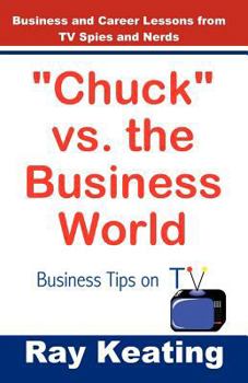 Paperback Chuck vs. the Business World: Business Tips on TV Book