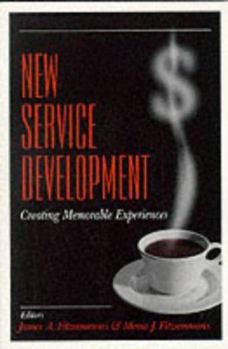Paperback New Service Development: Creating Memorable Experiences Book