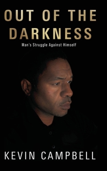 Hardcover Out of the Darkness: Man's Struggle Against Himself Book