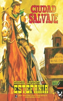 Paperback Ciudad salvaje (Colección Oeste) [Spanish] Book