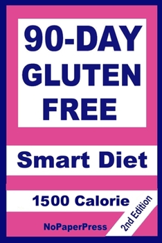 Paperback 90-Day Gluten Free Smart Diet - 1500 Calorie Book