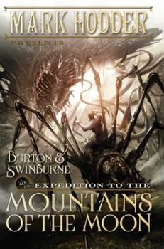 Expedition to the Mountains of the Moon - Book #3 of the Burton & Swinburne