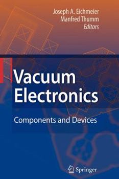 Paperback Vacuum Electronics: Components and Devices Book