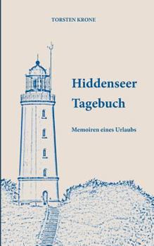 Paperback Hiddenseer Tagebuch: Memoiren eines Urlaubs [German] Book