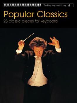 Paperback Popular Classics: 12 Classic Pieces for Keyboard Book