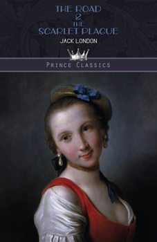 The Road & The Scarlet Plague