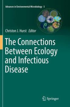 Paperback The Connections Between Ecology and Infectious Disease Book