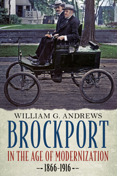 Paperback Brockport in the Age of Modernization 1866-1916 Book