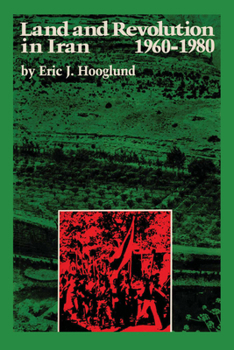 Paperback Land and Revolution in Iran, 1960-1980 Book
