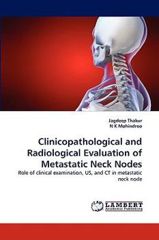 Paperback Clinicopathological and Radiological Evaluation of Metastatic Neck Nodes Book