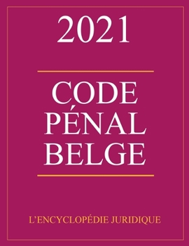 Paperback Code pénal belge 2021 [French] Book