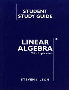 Paperback Student Study Guide for Linear Algebra with Applications Book