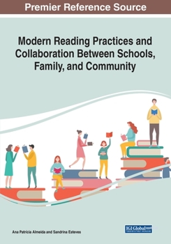 Paperback Modern Reading Practices and Collaboration Between Schools, Family, and Community Book