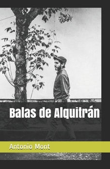 Paperback Balas de Alquitr?n [Spanish] Book