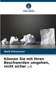 Paperback Können Sie mit Ihren Beschwerden umgehen, nicht sicher;-) [German] Book