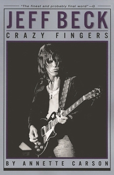 Paperback Jeff Beck: Crazy Fingers Book