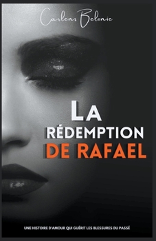 Paperback La Rédemption de Rafael [French] Book