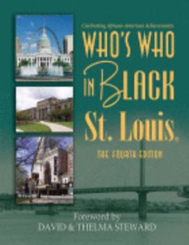 Paperback Who's Who In Black St. Louis: Celebrating African-American Achievements Book