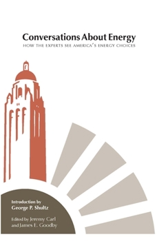 Paperback Conversations about Energy: How the Experts See America's Energy Choices Book